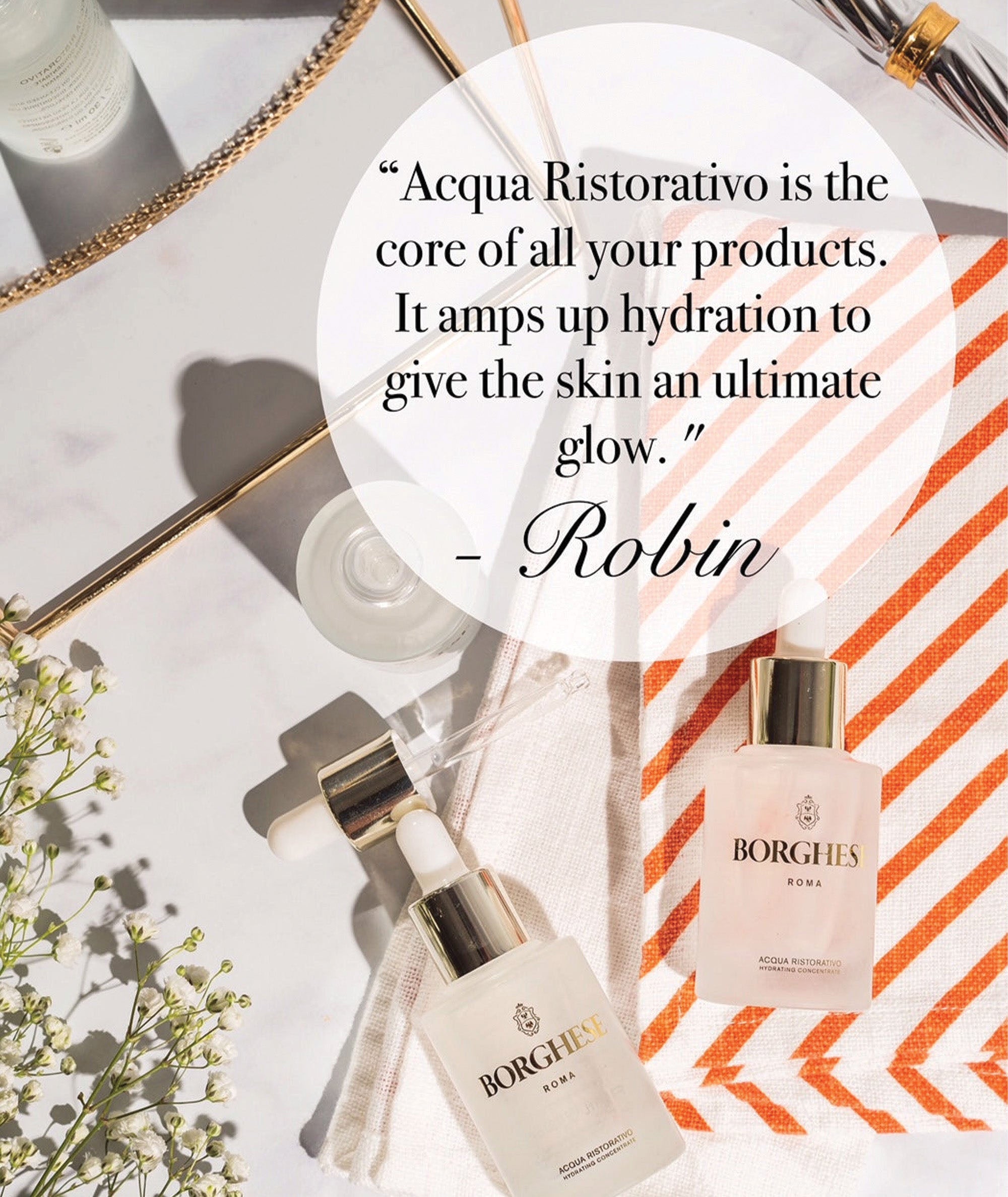 Customer review: Acqua Ristorativo is the core of all your products, and amps up hydrationfor an ultimate glow