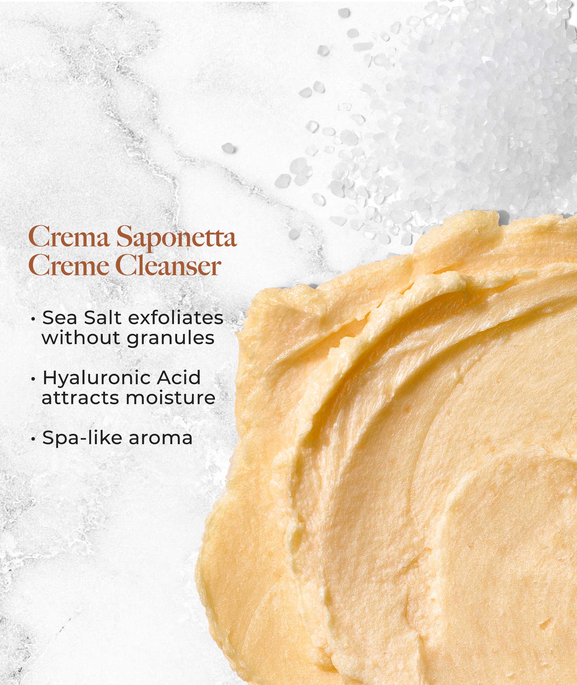 Infographic showing product swatchs & ingredients: Sea salt exfoliates, hyaluronic acid moisturizers &  spa like aroma 